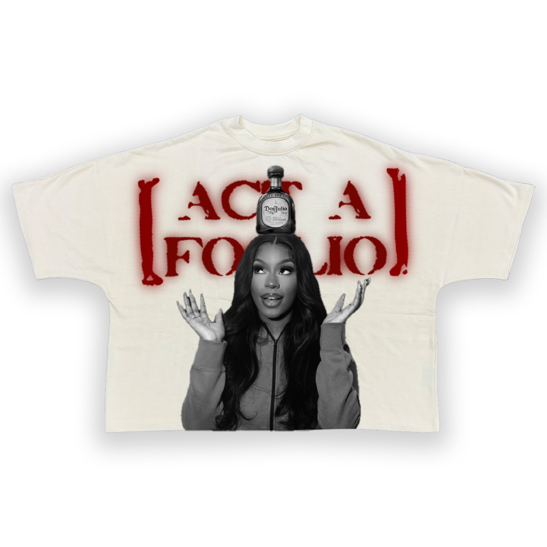 “ACT A FOOLIO” Boxy Tee